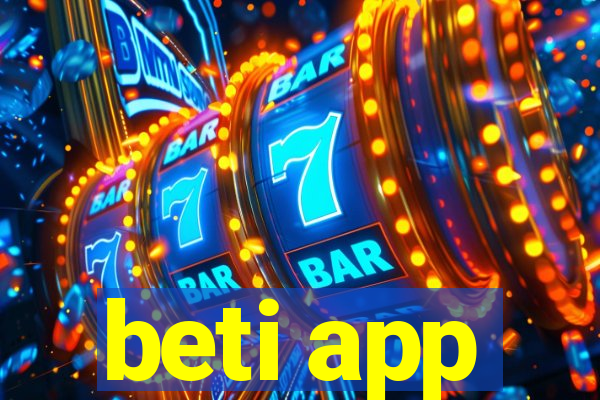 beti app